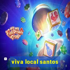 viva local santos